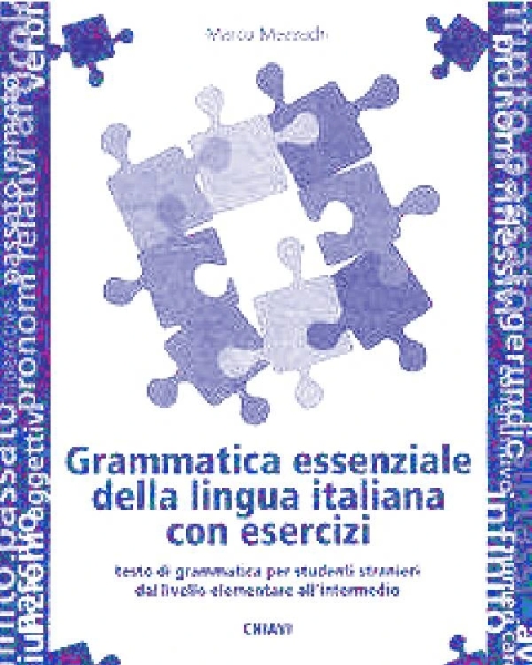 Grammatica essenziale della lingua Italiana con esercizi - Marco Mezzadri