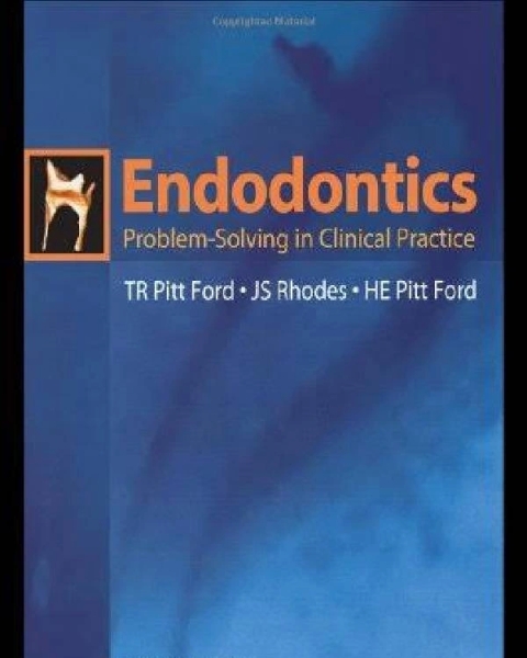 Endodontics Problem-Solving in Clinical Practice